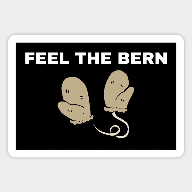 Feel the Bern - Sanders Meme Magnet by Room Thirty Four